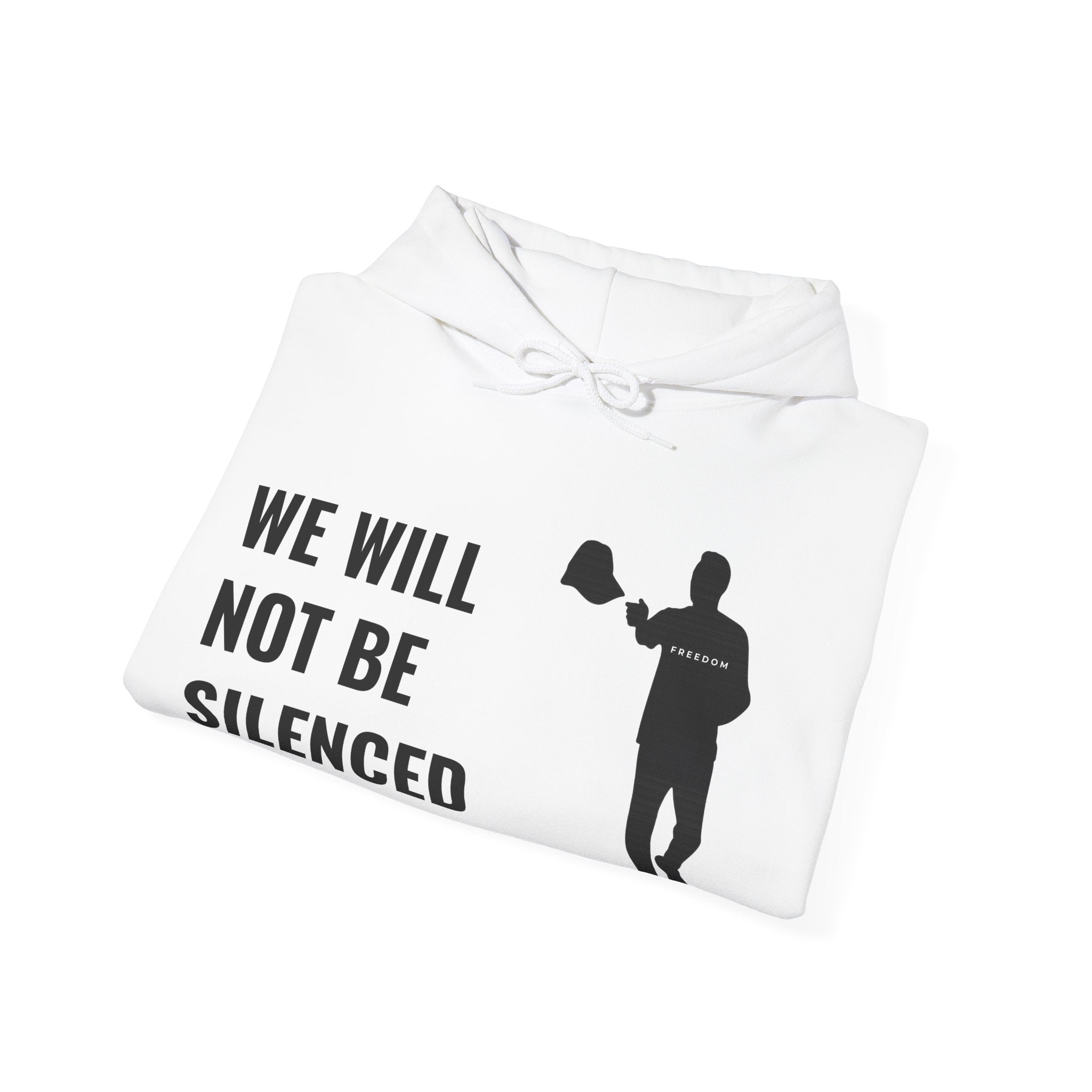 We Will Not Be Silenced Hoodie