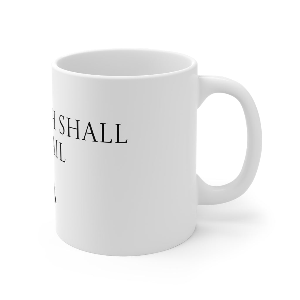 The Truth Shall Prevail Mug