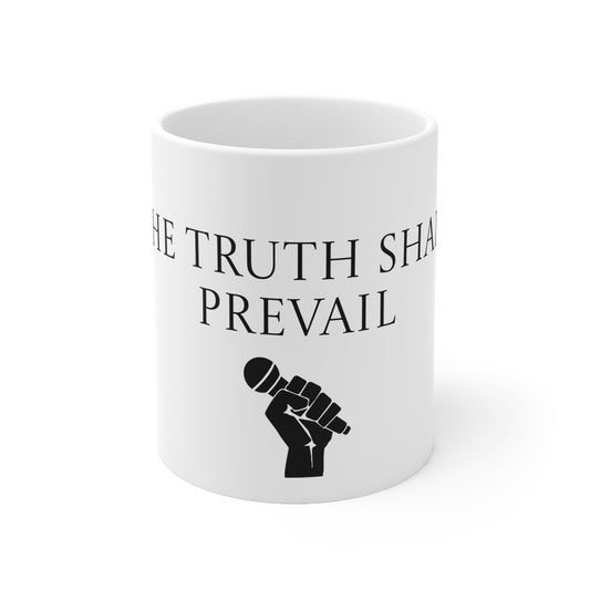 The Truth Shall Prevail Mug