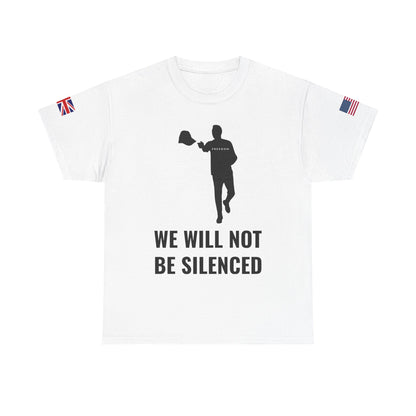We Will Not Be Silenced T-Shirt