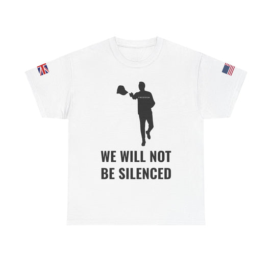 We Will Not Be Silenced T-Shirt